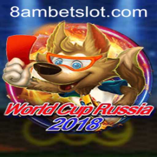 WorldCupRussia2018: Exploring the Thrills and Strategies of 8amBet